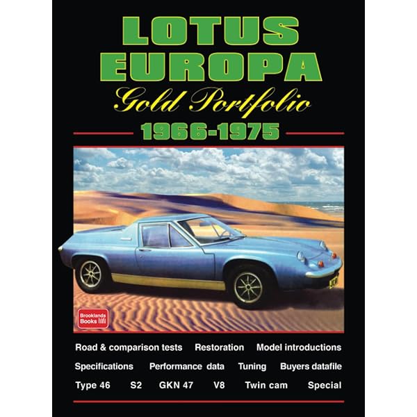 Lotus Europa: S1, S2, Twin Cam & Special 1966 to 1975 (Essential